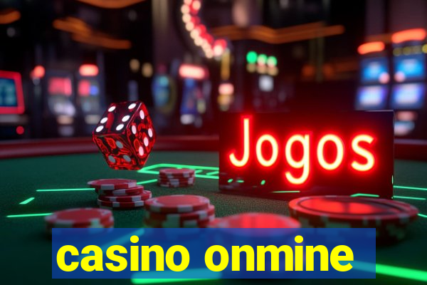 casino onmine