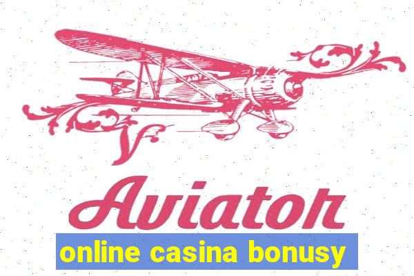 online casina bonusy