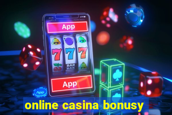 online casina bonusy