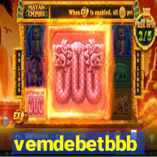 vemdebetbbb