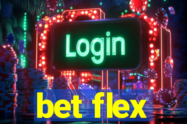 bet flex