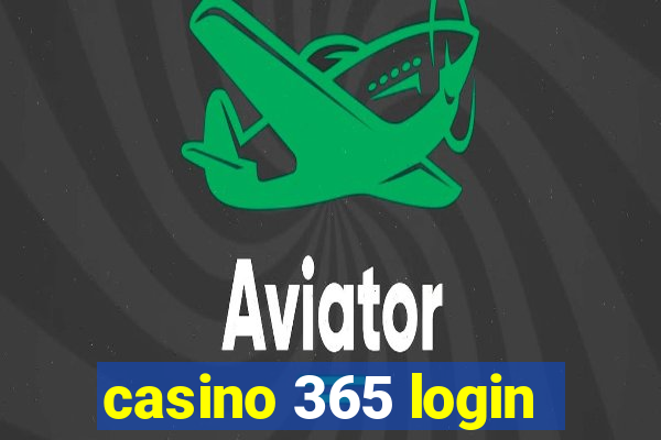 casino 365 login