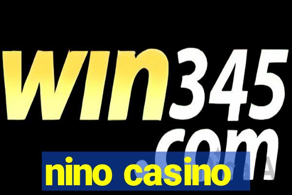 nino casino