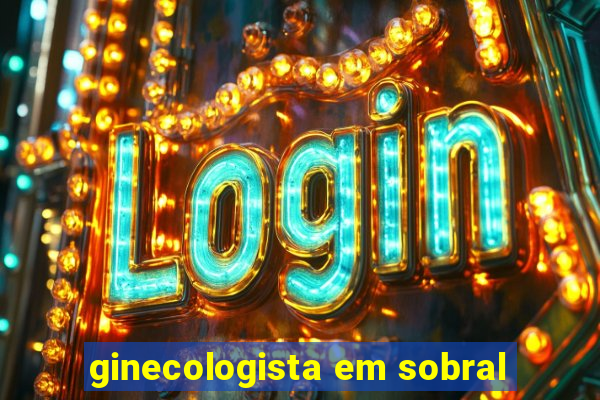 ginecologista em sobral