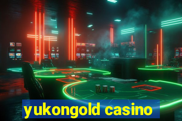 yukongold casino