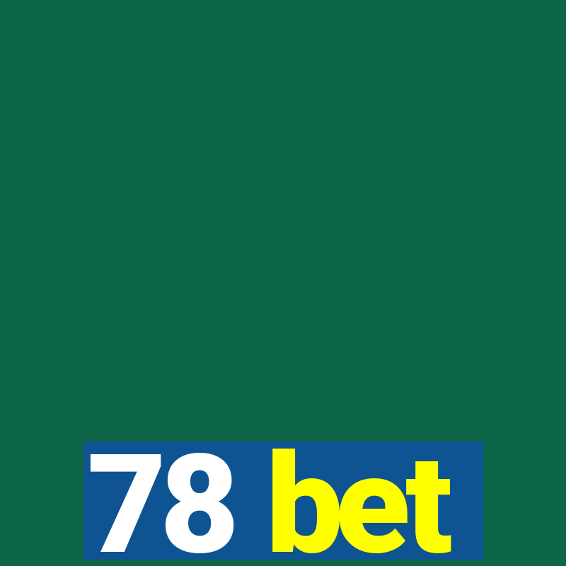 78 bet