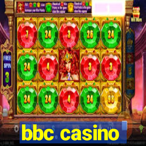 bbc casino