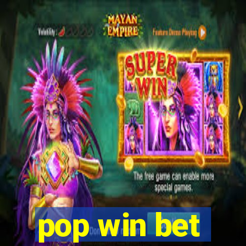 pop win bet