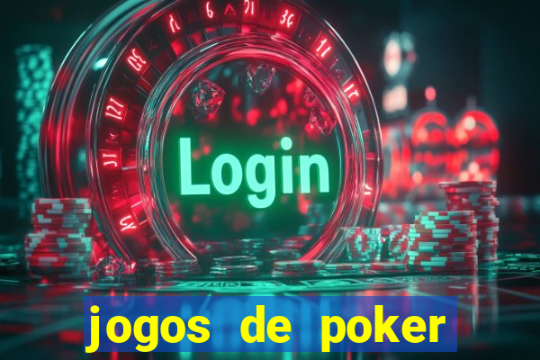 jogos de poker online valendo dinheiro