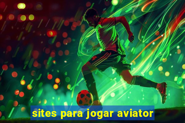 sites para jogar aviator