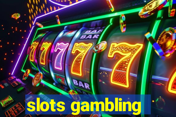 slots gambling