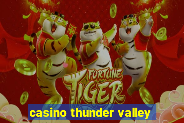 casino thunder valley