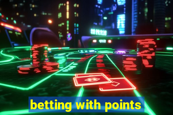 betting with points