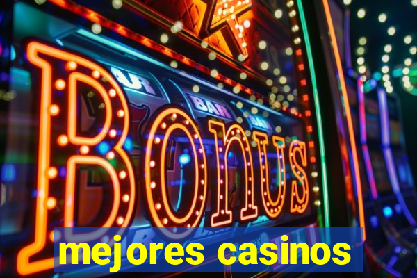 mejores casinos