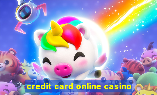 credit card online casino