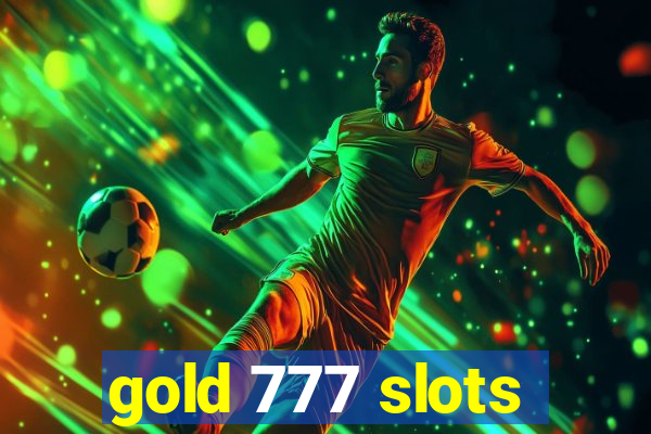 gold 777 slots