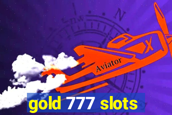 gold 777 slots