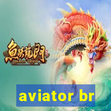 aviator br