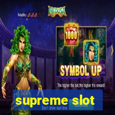 supreme slot