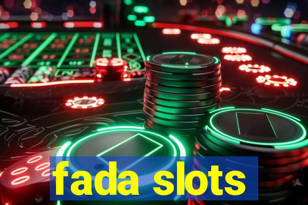 fada slots