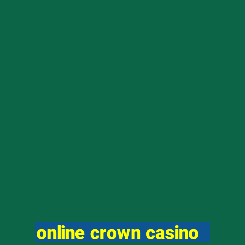 online crown casino