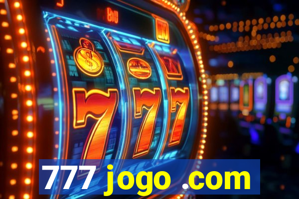 777 jogo .com