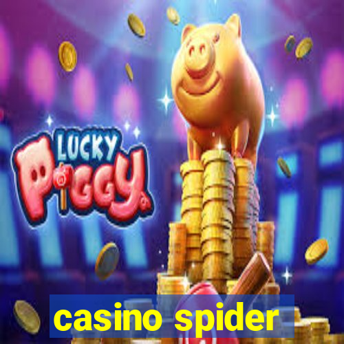 casino spider