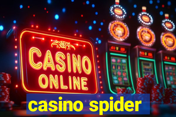 casino spider