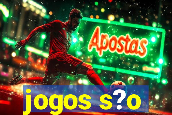 jogos s?o