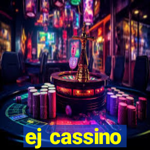 ej cassino