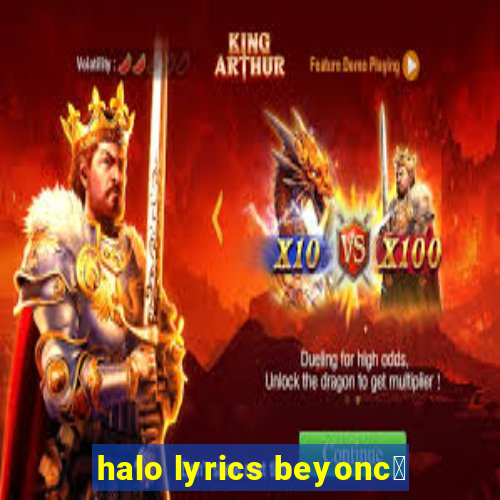 halo lyrics beyonc茅