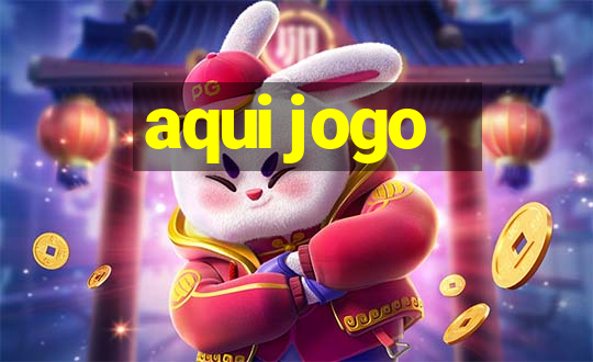 aqui jogo