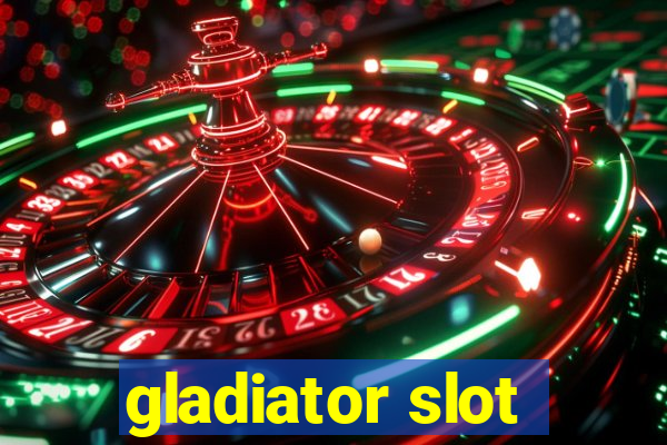 gladiator slot