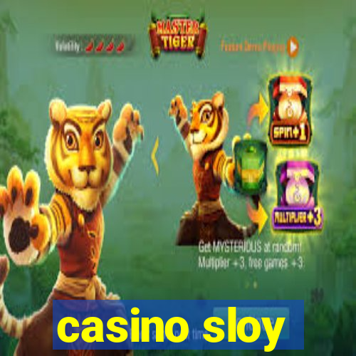 casino sloy