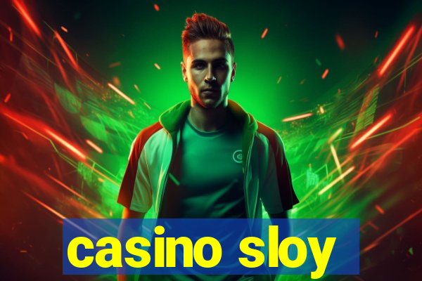 casino sloy