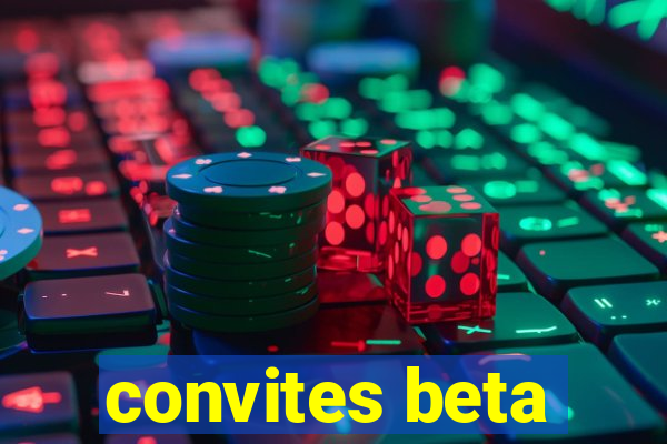 convites beta