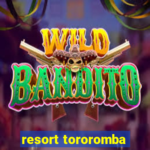 resort tororomba