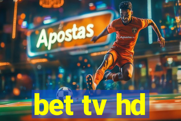 bet tv hd