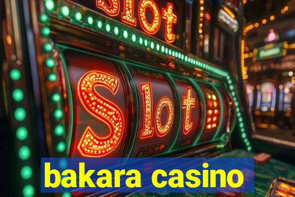 bakara casino