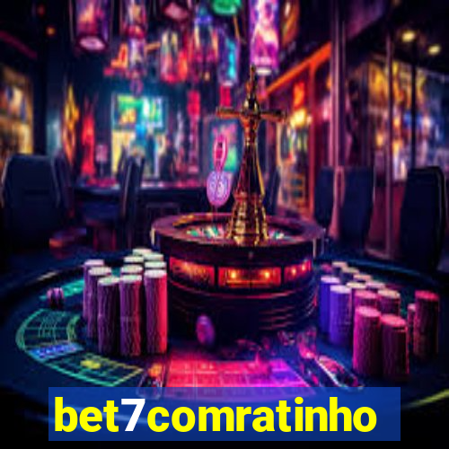 bet7comratinho