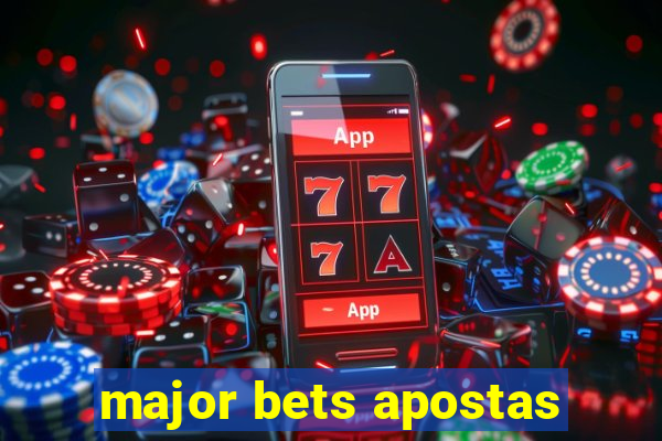 major bets apostas