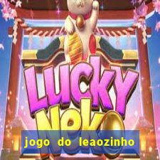 jogo do leaozinho que ganha dinheiro