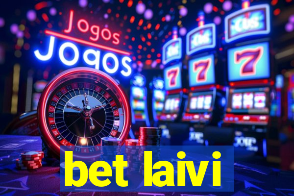 bet laivi