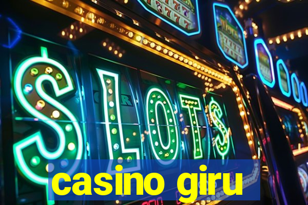 casino giru