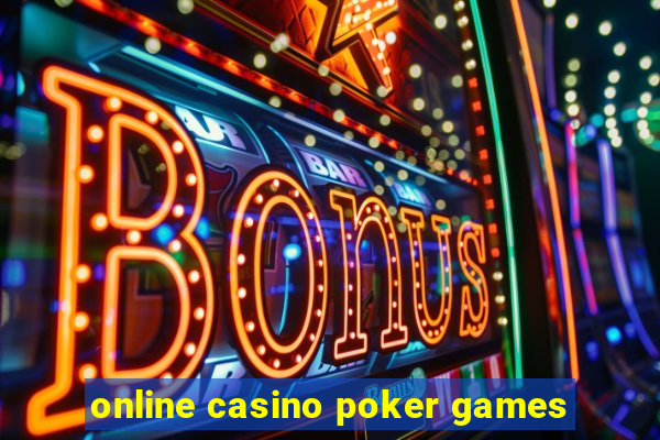 online casino poker games