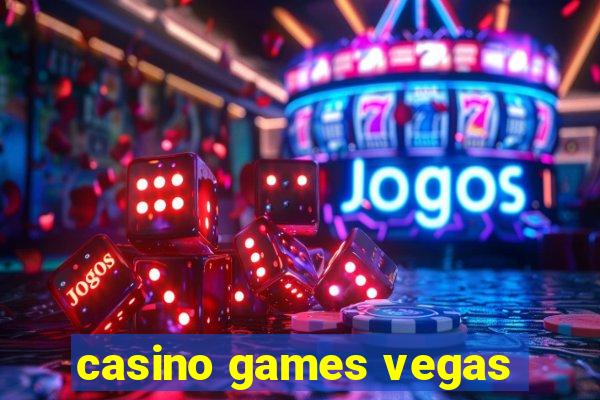 casino games vegas