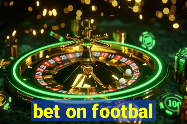 bet on footbal