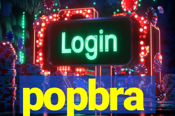 popbra