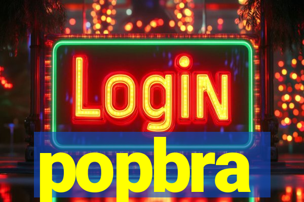 popbra