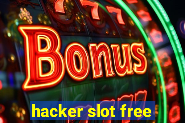 hacker slot free